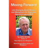 Moving Forward, Life Changing Short Stories and Metaphors for Hypnosis, Hypnotherapy & Nlp