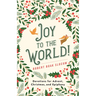Joy to the World!: Devotions for Advent, Christmas, and Epiphany