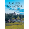 Called To Pastor