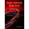 Right with God Right Now: A Commentary on the Book of Romans