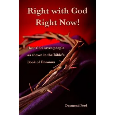 Right with God Right Now: A Commentary on the Book of Romans