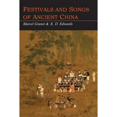 Festivals and Songs of Ancient China