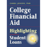 College Financial Aid: Highlighting the Small Print of Student Loans
