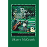 The Songcatcher: A Ballad Novel