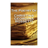 Christina Georgina Rossetti, The Poetry Of
