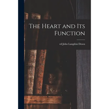 The Heart and Its Function