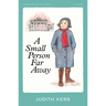A Small Person Far Away