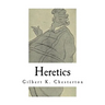 Heretics: A Collection of 20 Essays