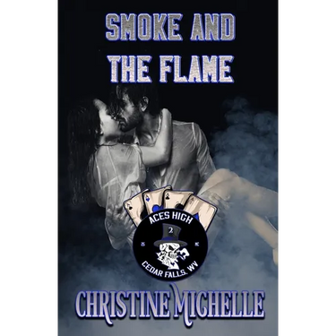 Smoke and the Flame