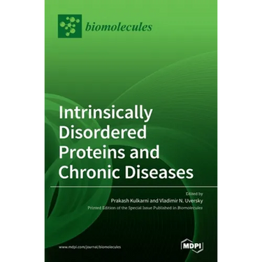 Intrinsically Disordered Proteins and Chronic Diseases