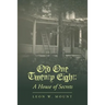 Old One Twenty Eight: A House of Secrets