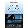 Faith on Trial: Psalm 73