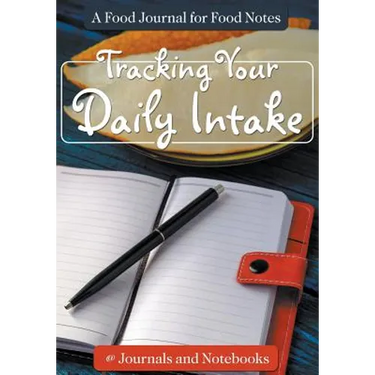 Tracking Your Daily Intake - A Food Journal for Food Notes