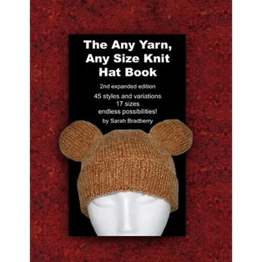 The Any Yarn, Any Size Knit Hat Book