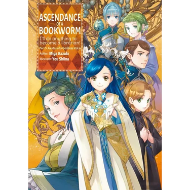 Ascendance of a Bookworm: Part 5 Volume 6 (Light Novel)