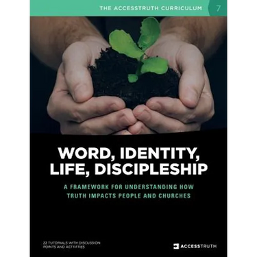 Word, Identity, Life, Discipleship (W.I.L.D.): A framework for understanding how Truth impacts people and churches
