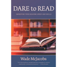 Dare to Read: Improving Your Reading Speed and Skills