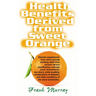 Health Benefits Derived from Sweet Orange: Diosmin Supplements from Citrus