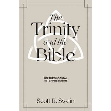 The Trinity and the Bible: On Theological Interpretation