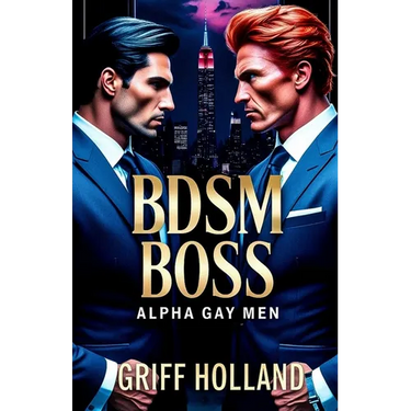 BDSM Boss: Gay Alpha Males