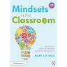 Mindsets in the Classroom: Building a Growth Mindset Learning Community