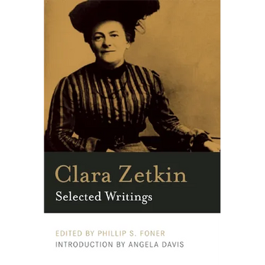 Clara Zetkin: Selected Writings