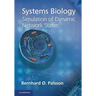 Systems Biology: Simulation of Dynamic Network States