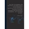 Electric Toy Making for Amateurs. This Work Treats on the Making of Electrical Toys, Electrical Apparatus, Motors, Dynamos and Instruments in General