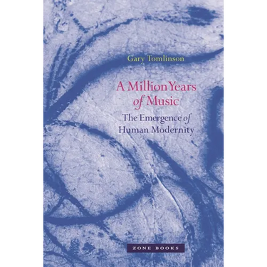 A Million Years of Music: The Emergence of Human Modernity