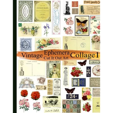 Vintage Ephemera Collage 1: Cut It Out Art