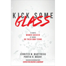 Kick Some Glass (Pb)