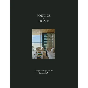 Poetics of Home: Essays and Spaces by Laney La