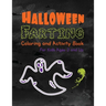 Halloween Farting Coloring and Activity Book For Kids Ages 3 and Up: For Boys and Girls