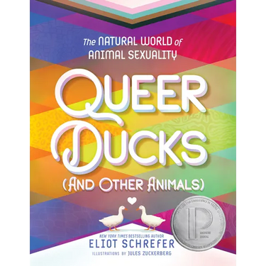 Queer Ducks (and Other Animals): The Natural World of Animal Sexuality