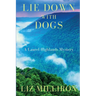 Lie Down With Dogs: A Laurel Highlands Mystery