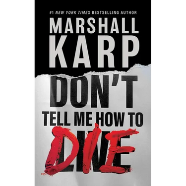 Don't Tell Me How to Die