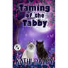 Taming of the Tabby
