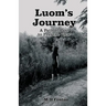 Luom's Journey: A Path of Past to Present View