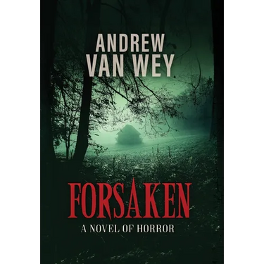 Forsaken: A Novel of Horror