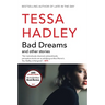 Bad Dreams and Other Stories