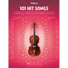 101 Hit Songs for Viola Sheet Music Songbook Solo Instrumental Folio for All Levels Includes All of Me, Clocks, Uptown Funk, Shake It Off, Rolling in