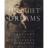Unquiet Dreams: The Bestiary of Walerian Borowczyk