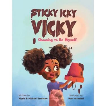 Sticky Icky Vicky: Choosing to Be Myself
