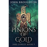 Pinions Of Gold: An Anglo-Saxon Archaeological Mystery