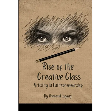 Rise of the Creative Class: Artistry in Entrepreneurship