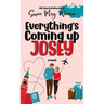 Everything's Coming Up Josey: A Vintage Romantic Comedy