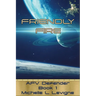 Friendly Fire: AFV Defender, Book 1