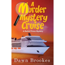 A Murder Mystery Cruise