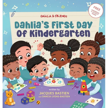Dahlia's First Day of Kindergarten: A Back-to-School Book for Kids