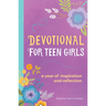 Devotional for Teen Girls: A Year of Inspiration and Reflection